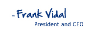 Frank Vidal Owner and CEO